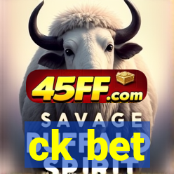 ck bet